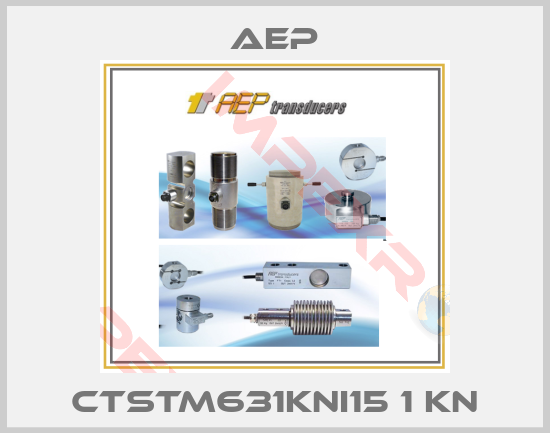 AEP-CTSTM631KNI15 1 KN