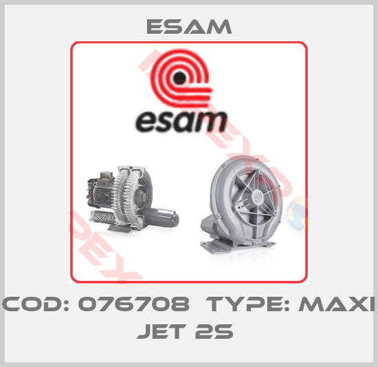 Esam-COD: 076708  Type: MAXI JET 2S 