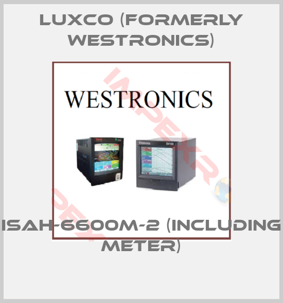 Luxco (formerly Westronics)-ISAH-6600M-2 (including meter)