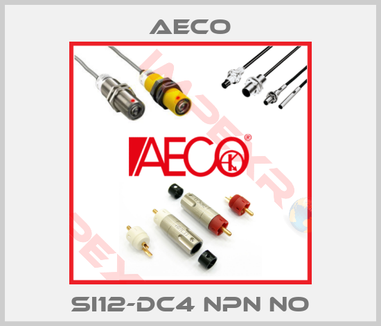 Aeco-SI12-DC4 NPN NO
