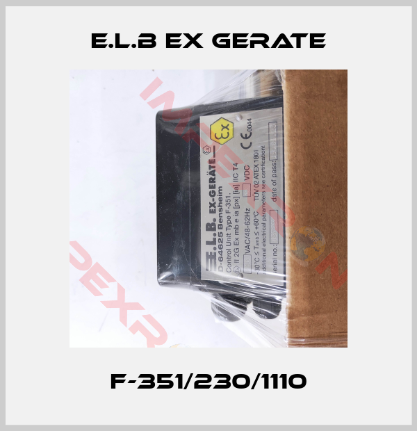 E.L.B Ex Gerate-F-351/230/1110