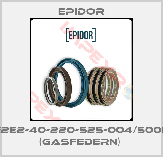 Epidor-E2E2-40-220-525-004/500N  (Gasfedern) 