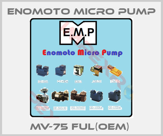 Enomoto Micro Pump-MV-75 FUL(OEM) 