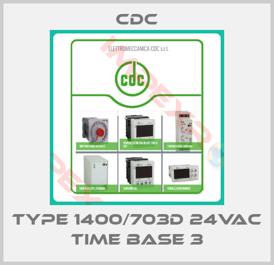 CDC-Type 1400/703D 24VAC Time BASE 3