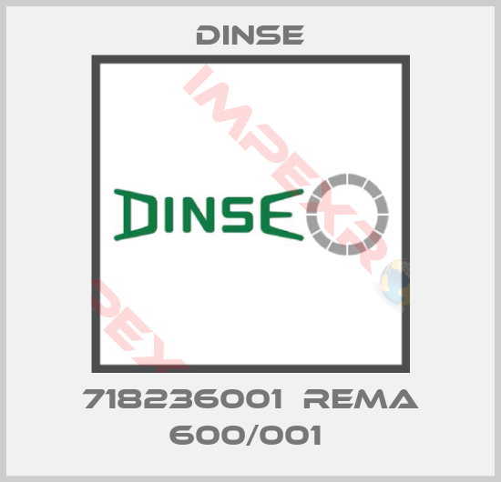 Dinse-718236001  REMA 600/001 