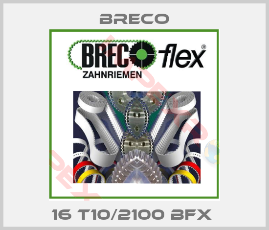 Breco-16 T10/2100 BFX 