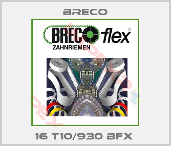 Breco-16 T10/930 BFX 