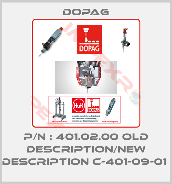 Dopag-P/N : 401.02.00 old description/New description C-401-09-01 