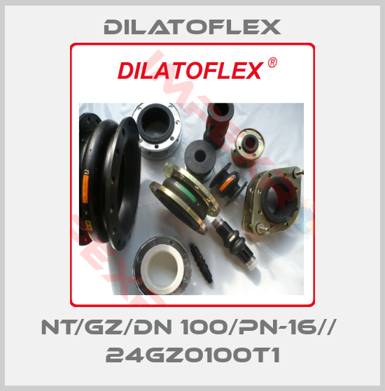 DILATOFLEX-NT/GZ/DN 100/PN-16//  24GZ0100T1