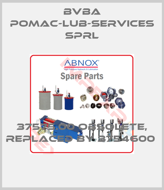 bvba pomac-lub-services sprl-37575.00 obsolete, replaced by 3754600 