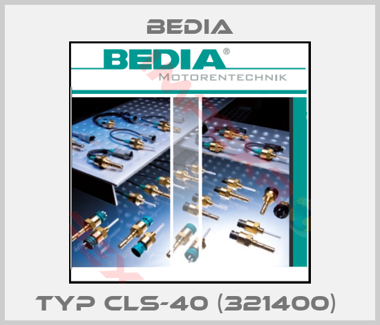 Bedia-Typ CLS-40 (321400) 