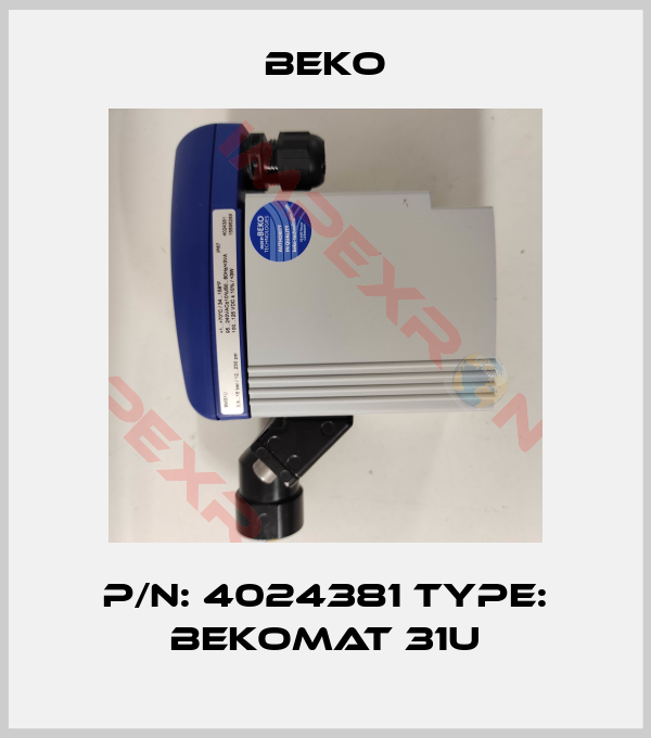 Beko-P/N: 4024381 Type: BEKOMAT 31U