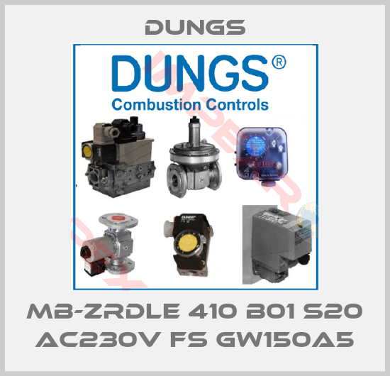 Dungs-MB-ZRDLE 410 B01 S20 AC230V FS GW150A5