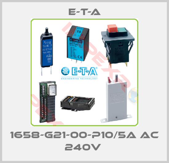 E-T-A-1658-G21-00-P10/5A AC 240V 
