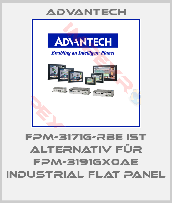 Advantech-FPM-3171G-RBE ist Alternativ für FPM-3191GX0AE Industrial Flat Panel