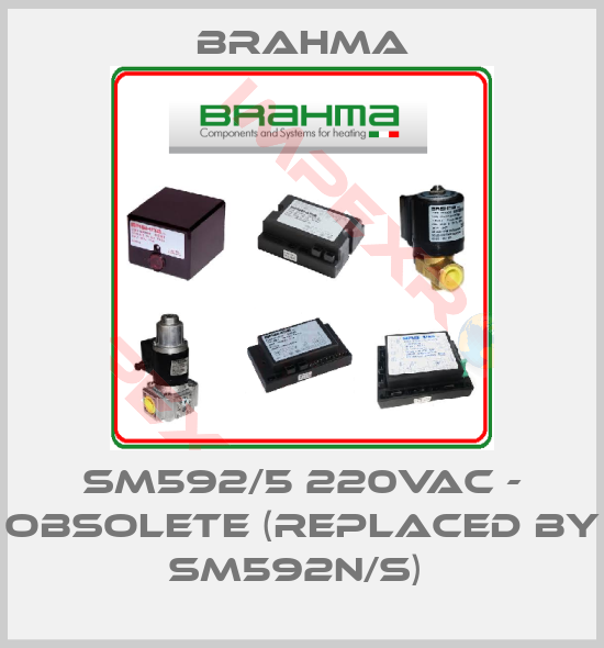 Brahma-SM592/5 220VAC - obsolete (replaced by SM592N/S) 