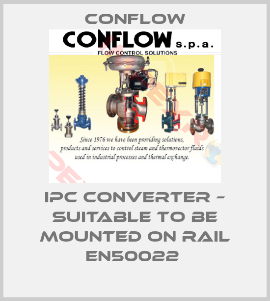 CONFLOW-IPC CONVERTER – SUITABLE TO BE MOUNTED ON RAIL EN50022 