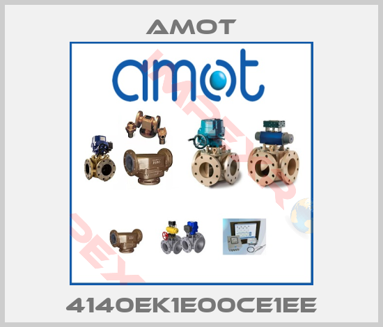 Amot-4140EK1E00CE1EE