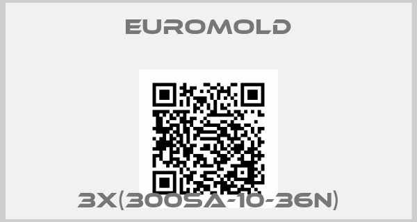 EUROMOLD-3x(300SA-10-36N)