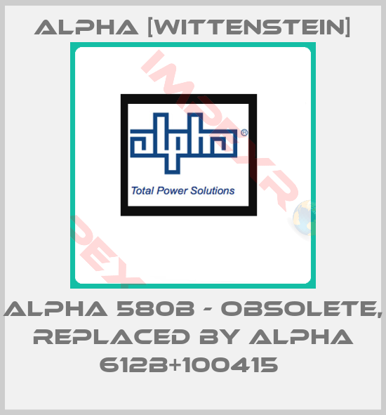 Alpha [Wittenstein]-ALPHA 580B - obsolete, replaced by ALPHA 612B+100415 