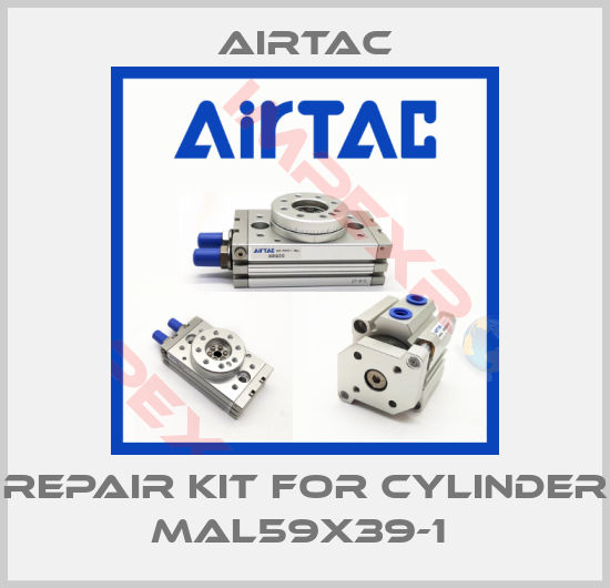 Airtac-REPAIR KIT for CYLINDER MAL59x39-1 