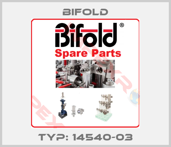 Bifold-Typ: 14540-03