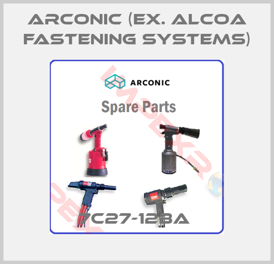 Arconic (ex. Alcoa Fastening Systems)-7C27-12BA 