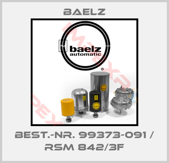 Baelz-Best.-Nr. 99373-091 / RSM 842/3F