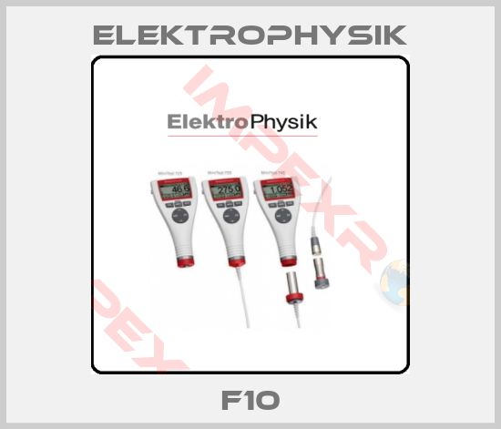 ElektroPhysik-F10