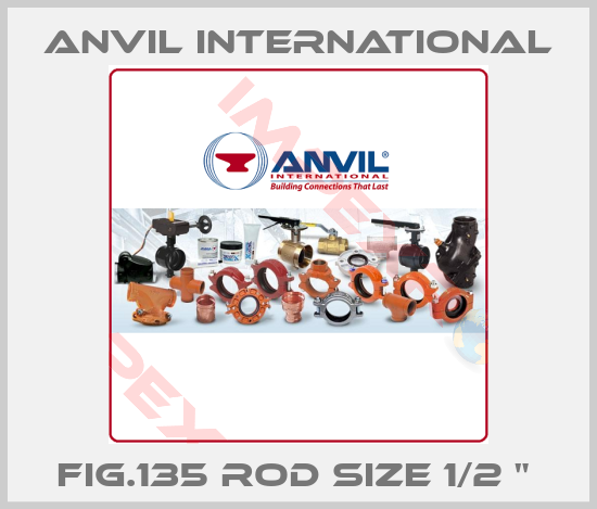Anvil International-FIG.135 ROD SIZE 1/2 " 