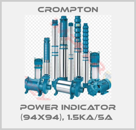 Crompton-Power indicator (94x94), 1.5kA/5A 