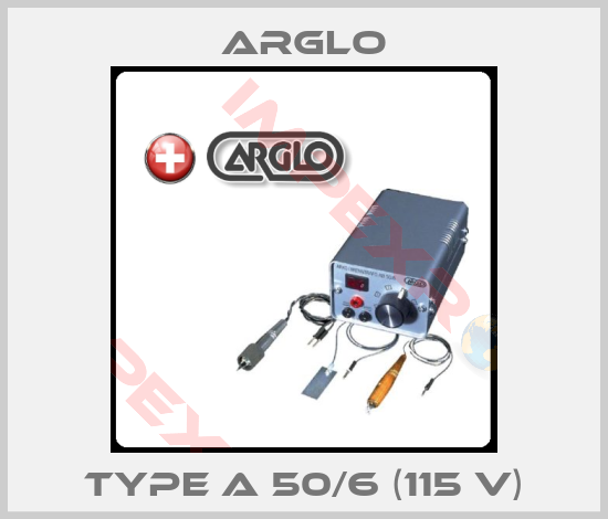 Arglo-Type A 50/6 (115 V)