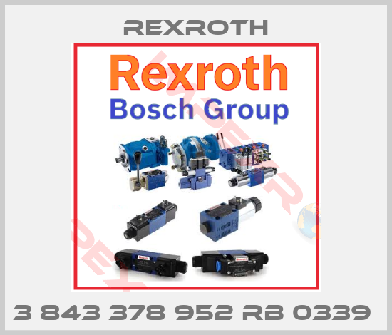 Rexroth-3 843 378 952 RB 0339 
