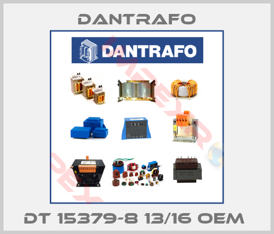 Dantrafo-DT 15379-8 13/16 oem 
