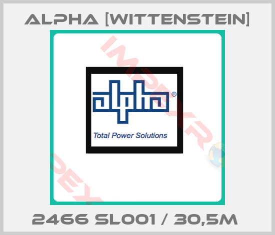 Alpha [Wittenstein]-2466 SL001 / 30,5m 