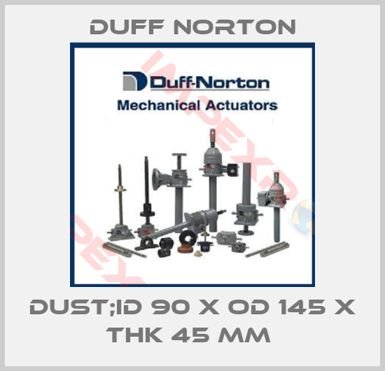 Duff Norton-DUST;ID 90 X OD 145 X THK 45 MM 