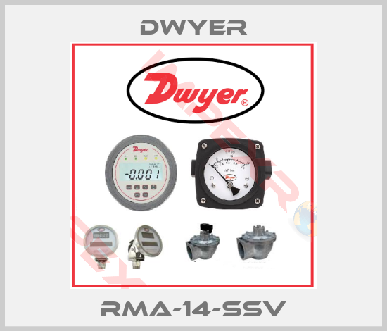 Dwyer-RMA-14-SSV