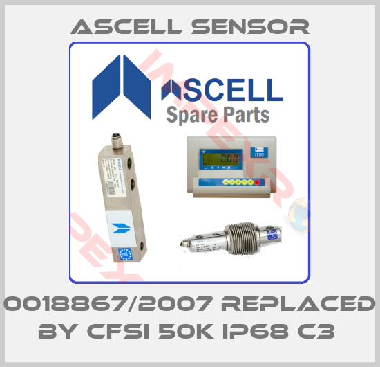 Ascell Sensor-0018867/2007 REPLACED BY CFSI 50k IP68 C3 