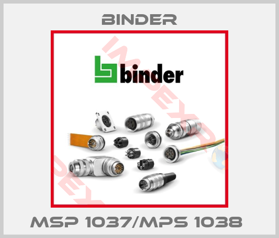 Binder-MSP 1037/MPS 1038 