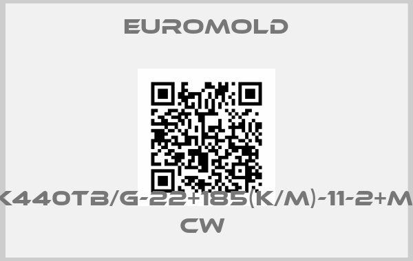 EUROMOLD-3X(K440TB/G-22+185(K/M)-11-2+MWS) CW 