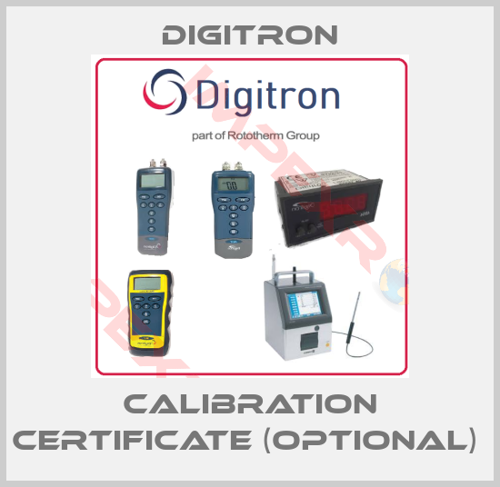 Digitron-Calibration certificate (optional) 