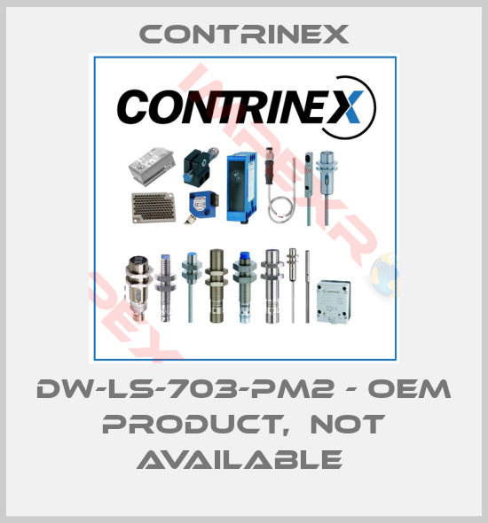 Contrinex-DW-LS-703-PM2 - OEM product,  not available 