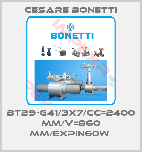 Cesare Bonetti-BT29-G41/3x7/CC=2400 MM/V=860 MM/EXPIN60W 