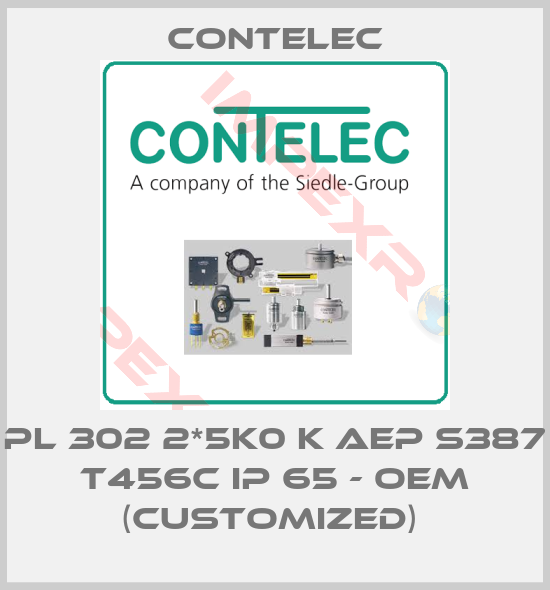 Contelec- PL 302 2*5K0 K AEP S387 T456C IP 65 - OEM (customized) 