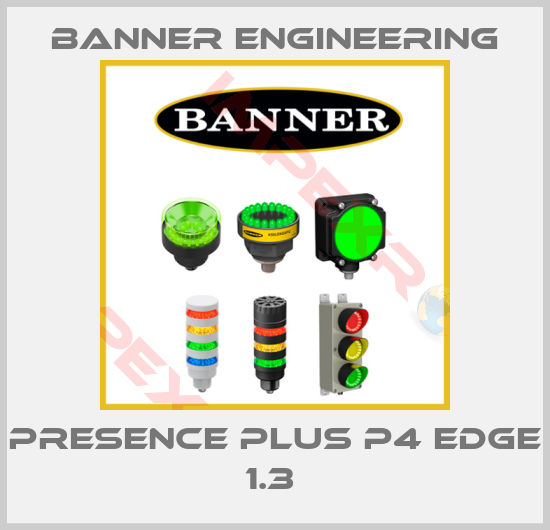Banner Engineering-Presence PLUS P4 Edge 1.3 