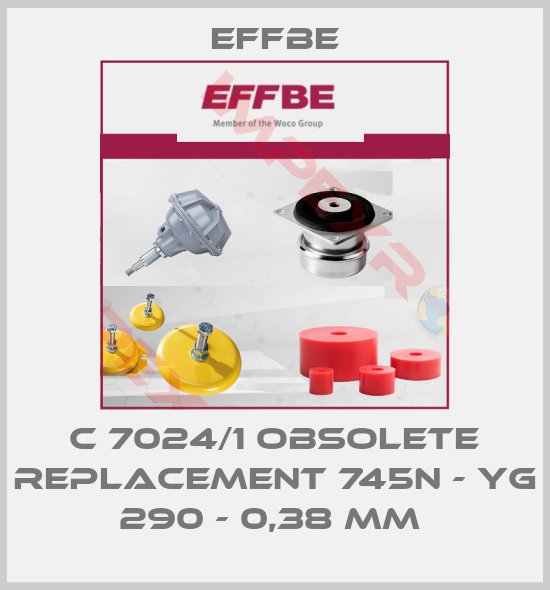 Effbe-C 7024/1 obsolete replacement 745N - YG 290 - 0,38 mm 