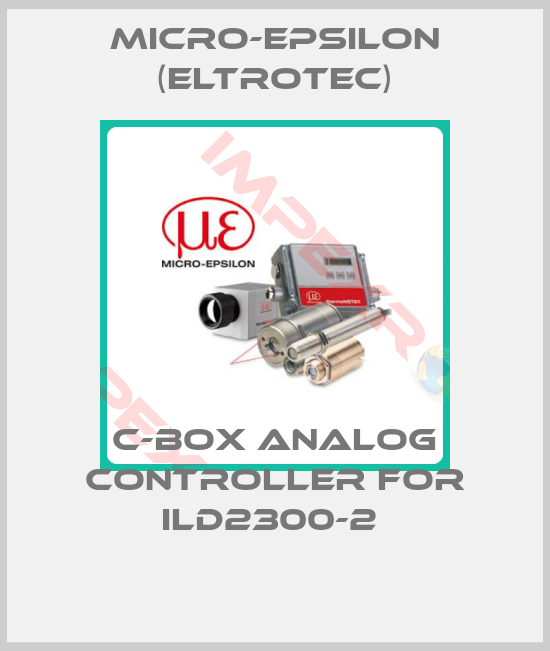 Micro-Epsilon (Eltrotec)-C-Box analog controller for ILD2300-2 