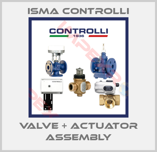 iSMA CONTROLLI-Valve + Actuator assembly