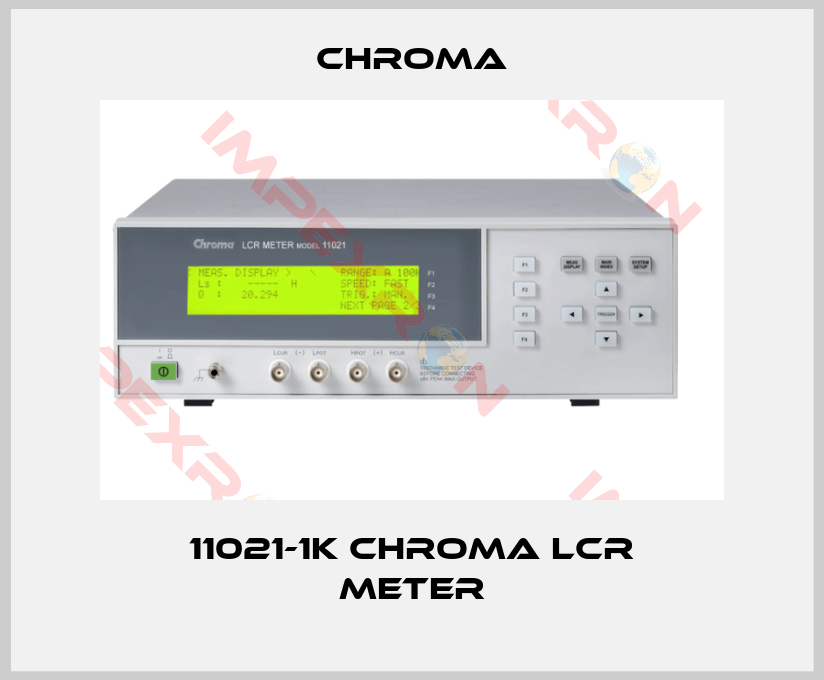 Chroma-11021-1K CHROMA LCR Meter
