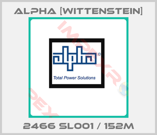 Alpha [Wittenstein]-2466 SL001 / 152m
